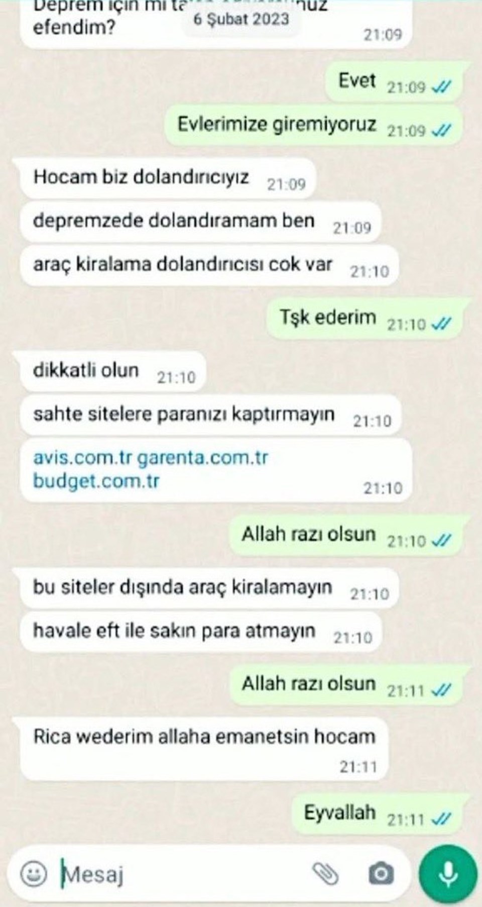 Dolandırıcılar, depremzedeyi "Biz dolandırıcıyız" diyerek uyardı - 2